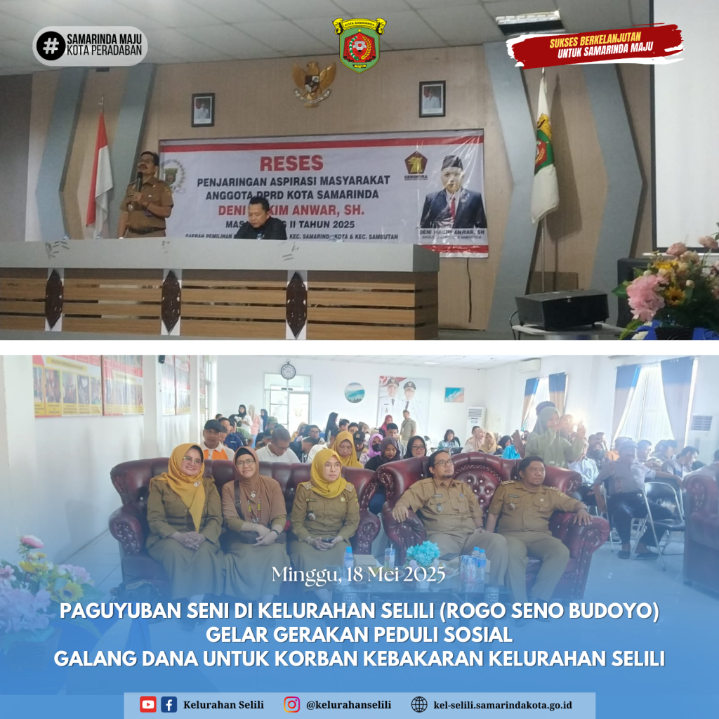 Sekretaris Lurah Selili Hadiri Reses Anggota DPRD Kota Samarinda Deni Hakim Anwar, SH. di Kecamatan Samarinda Ilir (19/05/2025)