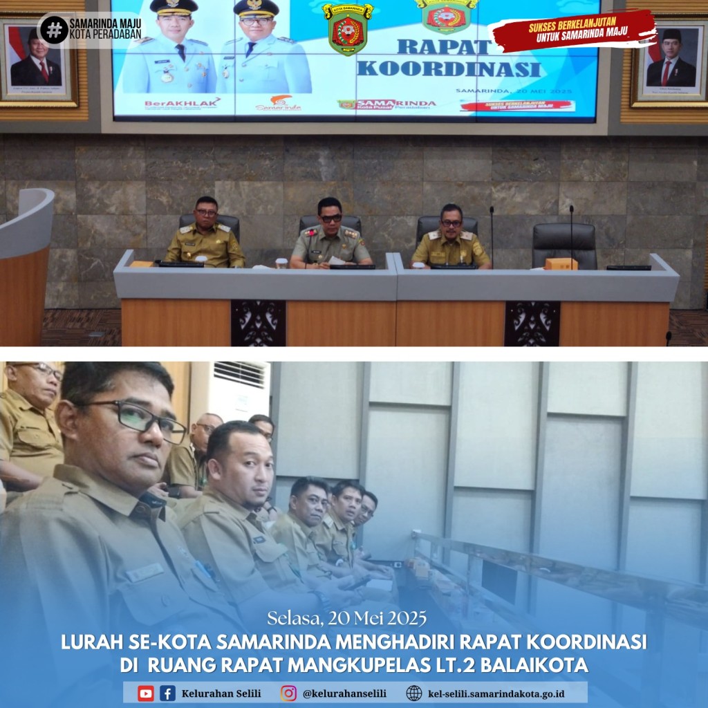 Lurah Selili Hadiri Rapat Koordinasi yang Dipimpin Langsung Wali Kota Samarinda (20/05/2025)
