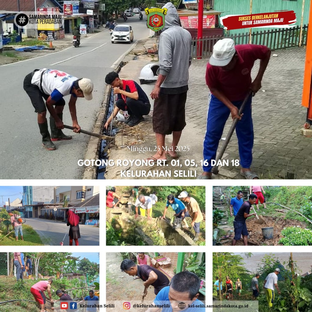 Wujud Kepedulian dan Kebersamaan Warga, Kelurahan Selili Gelar Gotong Royong Serentak di Empat RT (25/05/2025)