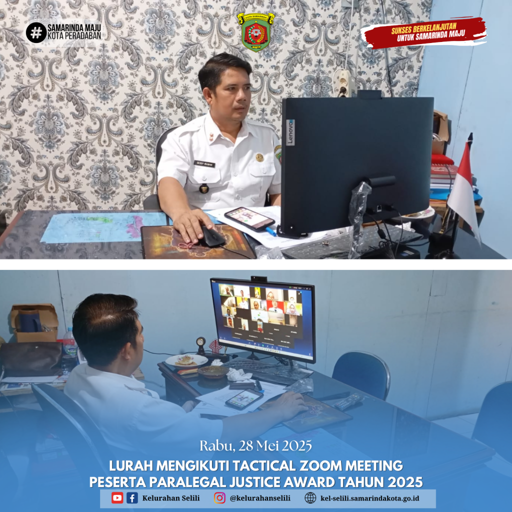 Lurah Selili Deddy Irawan Ikuti Tactical Zoom Meeting Peserta Paralegal Justice Award 2025 (28/05/2025)