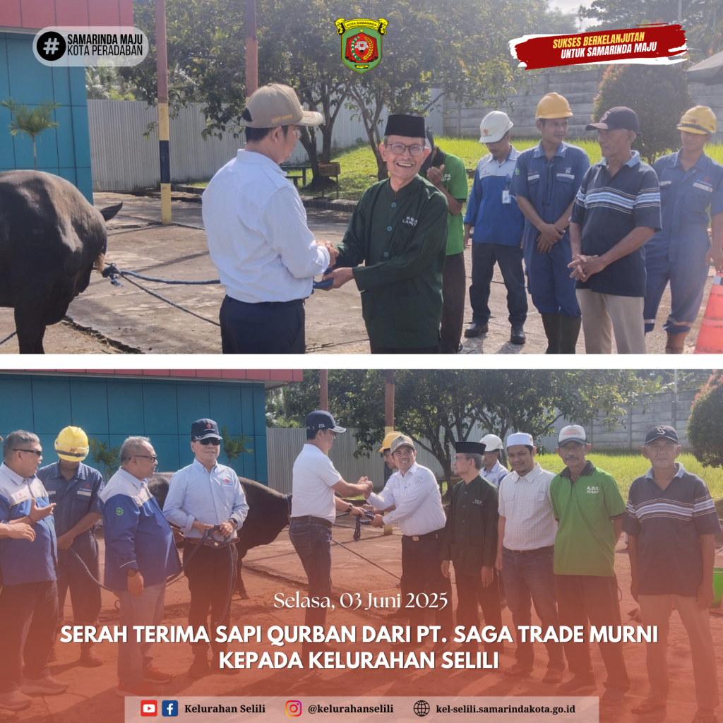 Lurah Selili, Deddy Irawan, Melakukan Serah Terima Sapi Qurban dari PT Saga Trade Murni di Halaman Perusahaan (04/06/2025)