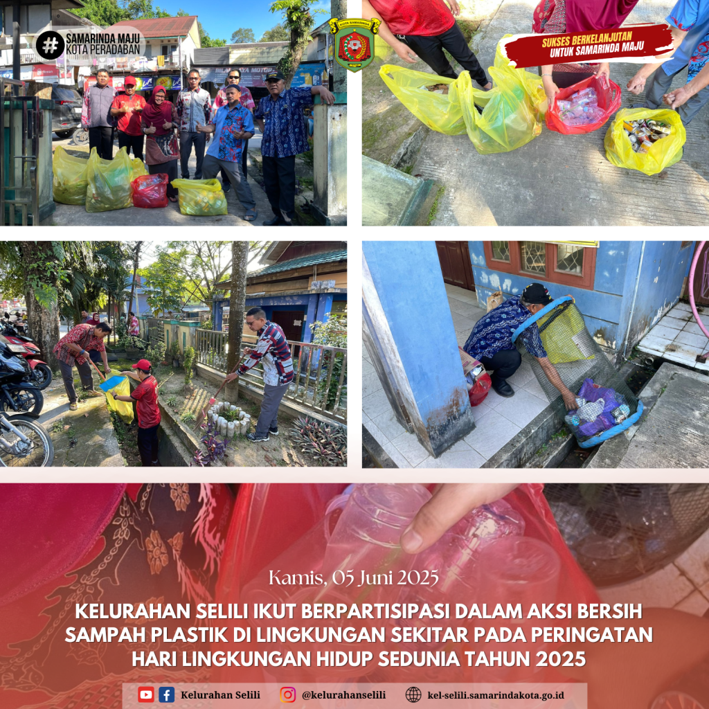 Kelurahan Selili Ikut Berpartisipasi dalam Aksi Bersih Sampah Plastik pada Peringatan Hari Lingkungan Hidup Sedunia 2025 (05/06/2025)