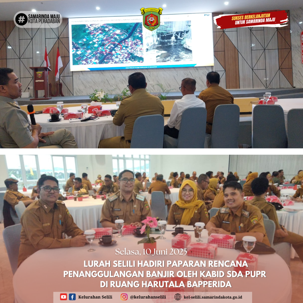 Lurah Selili Hadiri Paparan Rencana Penanggulangan Banjir oleh Kabid SDA PUPR di RuangHarutala Bapperida (10/06/2025)