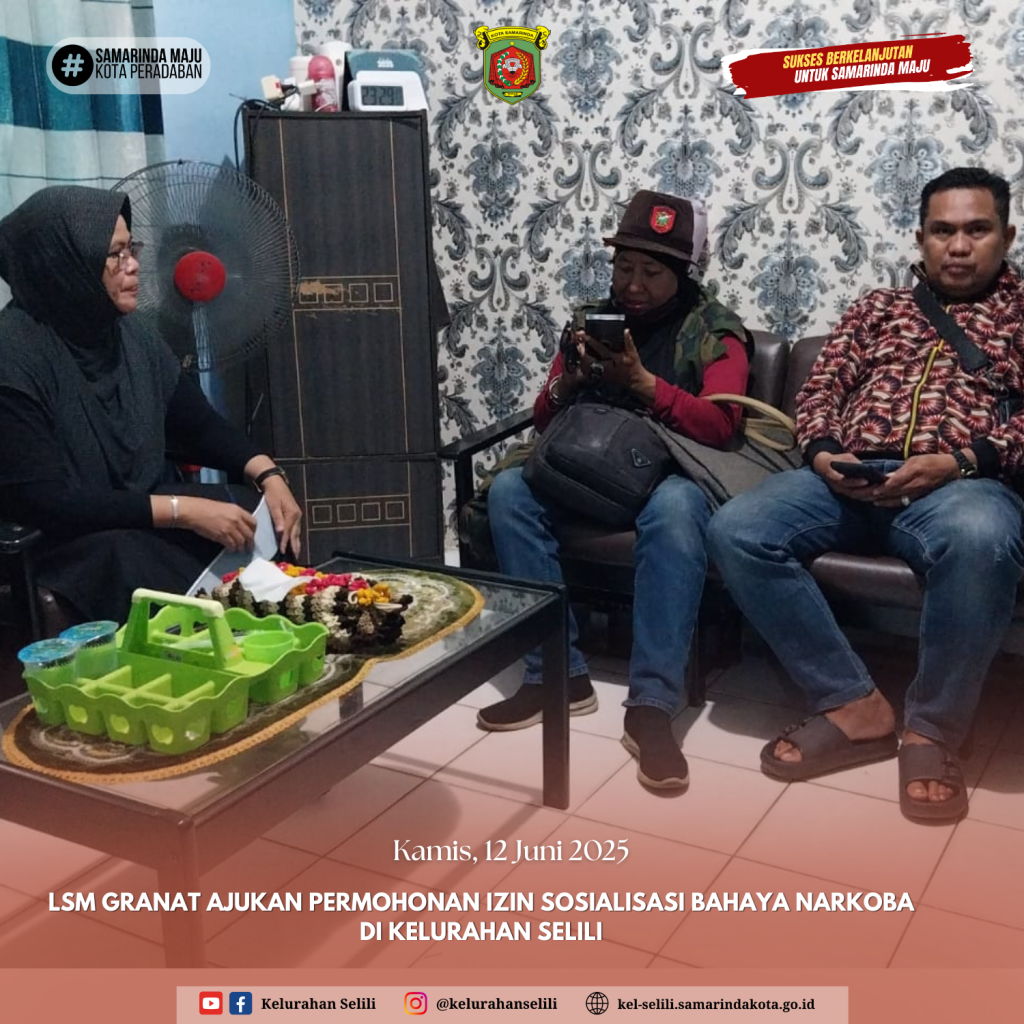 LSM GRANAT Ajukan Permohonan Izin Sosialisasi Bahaya Narkoba di Kelurahan Selili (12/06/2025)