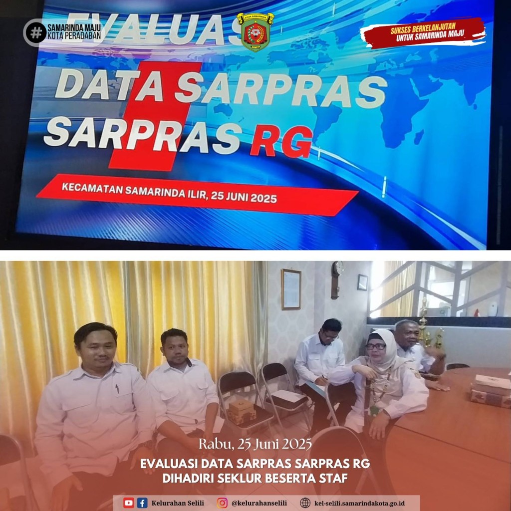 Sekretaris Lurah dan Staf Hadiri Evaluasi Data Sarana dan Prasarana Rumah Gotong Royong Samarinda (25/06/2025)