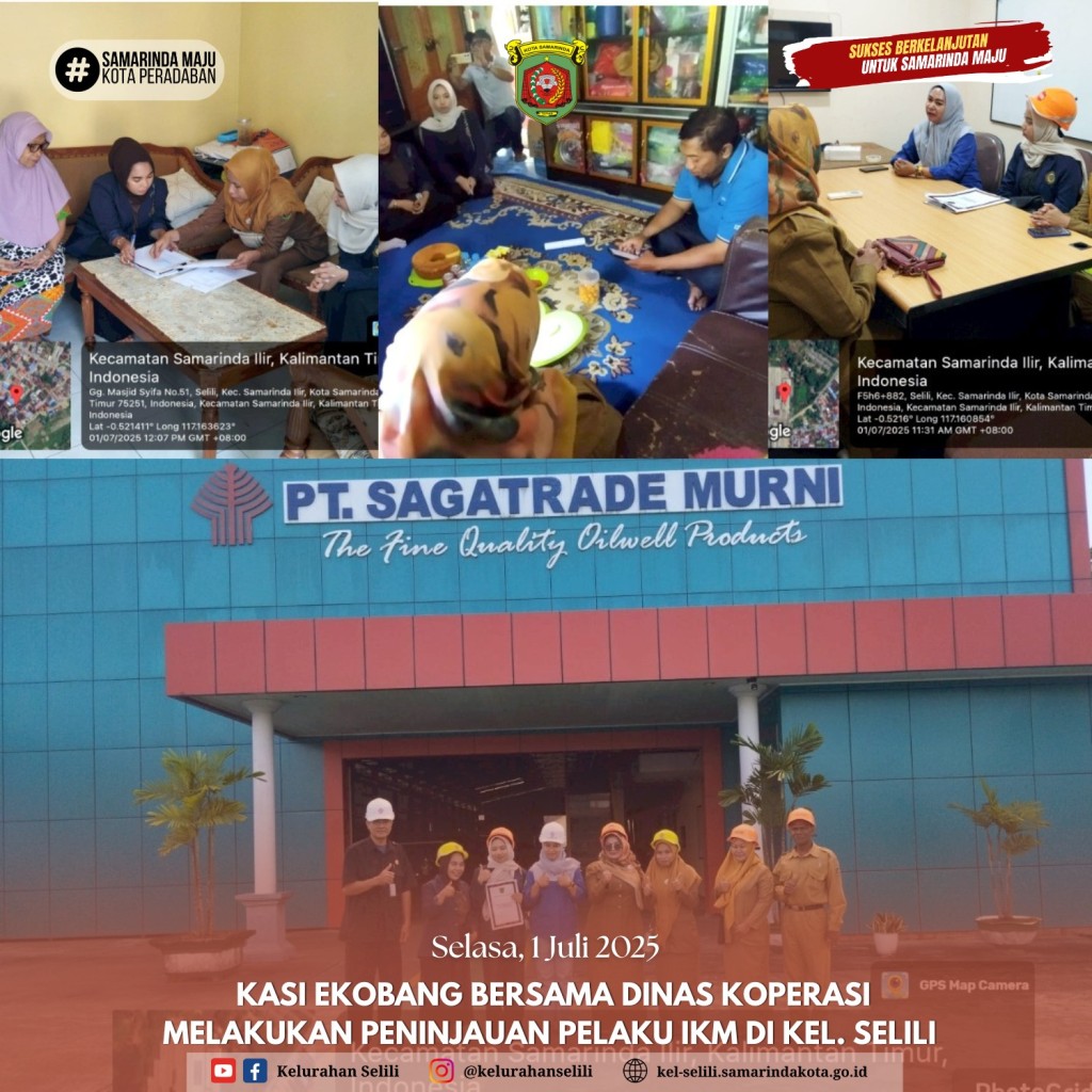 KASI EKOBANG KELURAHAN SELILI BERSAMA DINAS KOPERASI SAMARINDA LAKUKAN PENINJAUAN PELAKU IKM DI WILAYAH SELILI (01/07/2025)