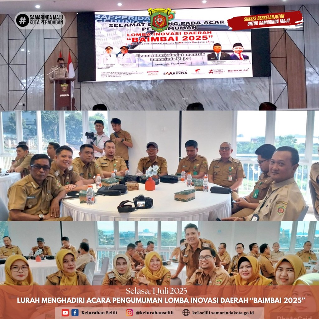 LURAH SELILI HADIRI ACARA PENGUMUMAN LOMBA INOVASI BAIMBAI TAHUN 2025 (01/07/2025)