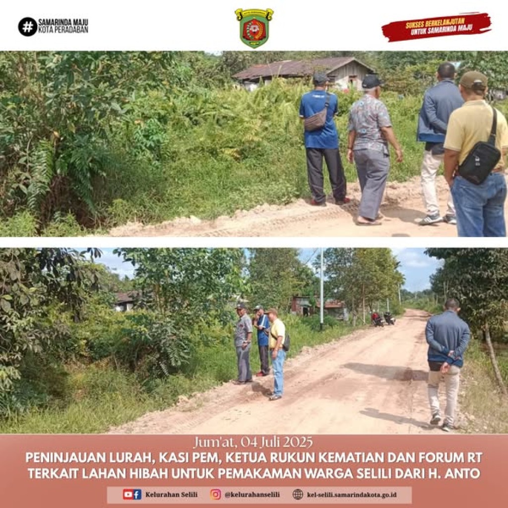 Peninjauan Lahan Hibah untuk Pemakaman oleh Lurah Selili (04/07/2025)