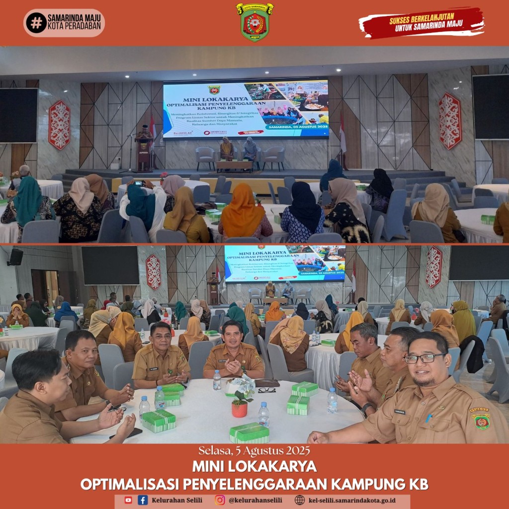 Lurah Selili Hadiri Mini Lokakarya Optimalisasi Penyelenggaraan Kampung KB (05/08/2025)
