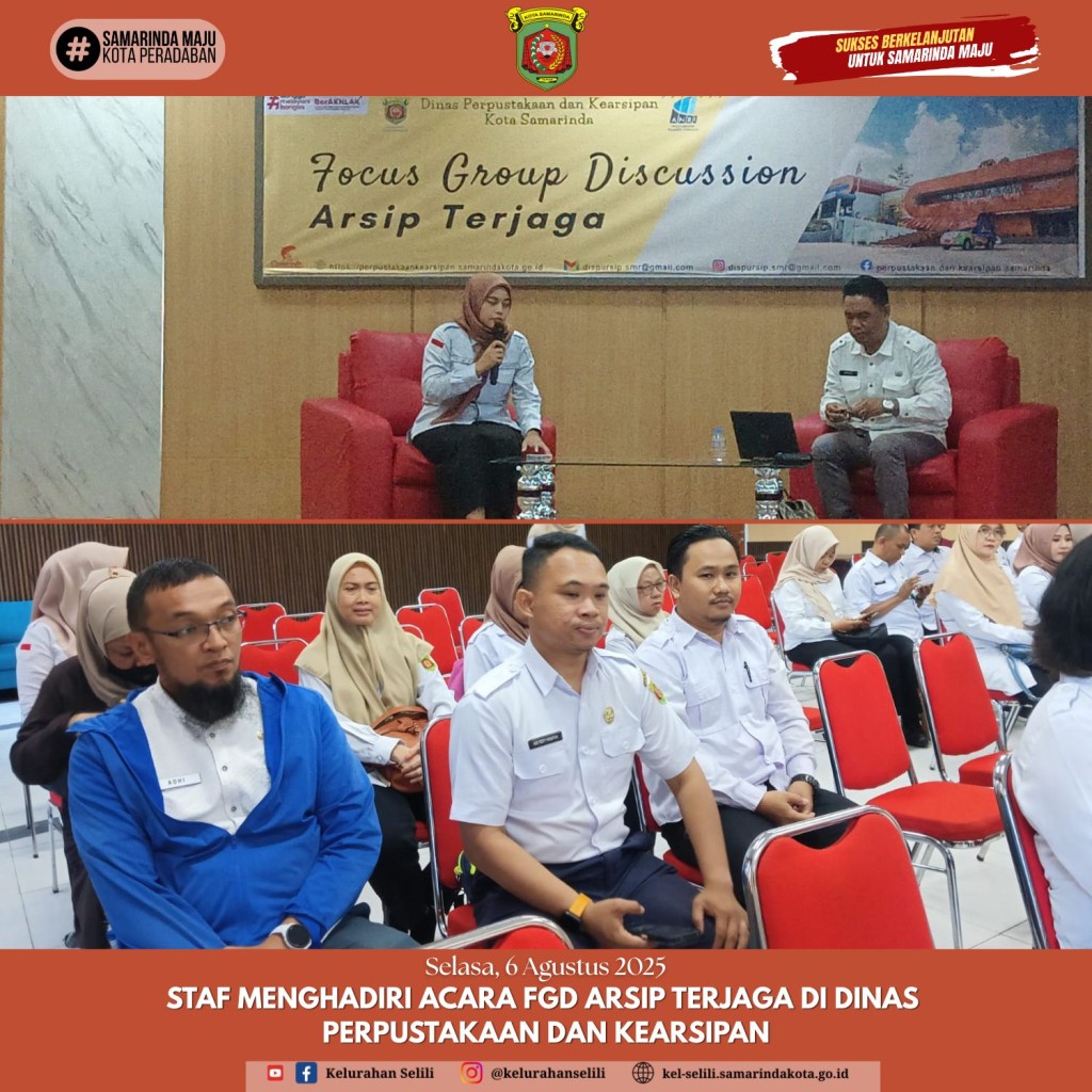 Staf Sekretariat Kelurahan Selili Hadiri FGD “Arsip Terjaga” di Dinas Perpustakaan dan Kearsipan (06/08/2025)