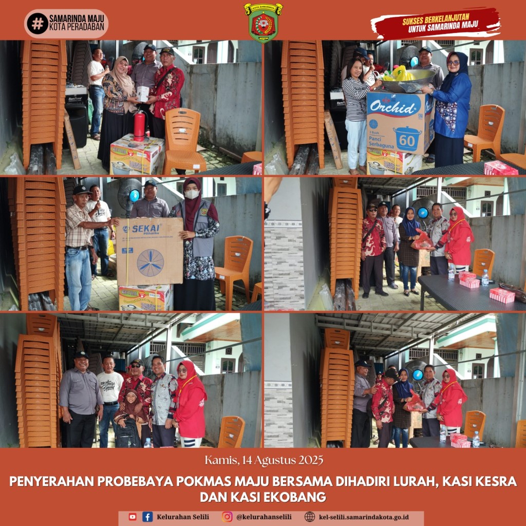 Penyerahan Pemberdayaan dan Sapras Probebaya Pokmas Maju Bersama di Kelurahan Selili (14/08/2025)