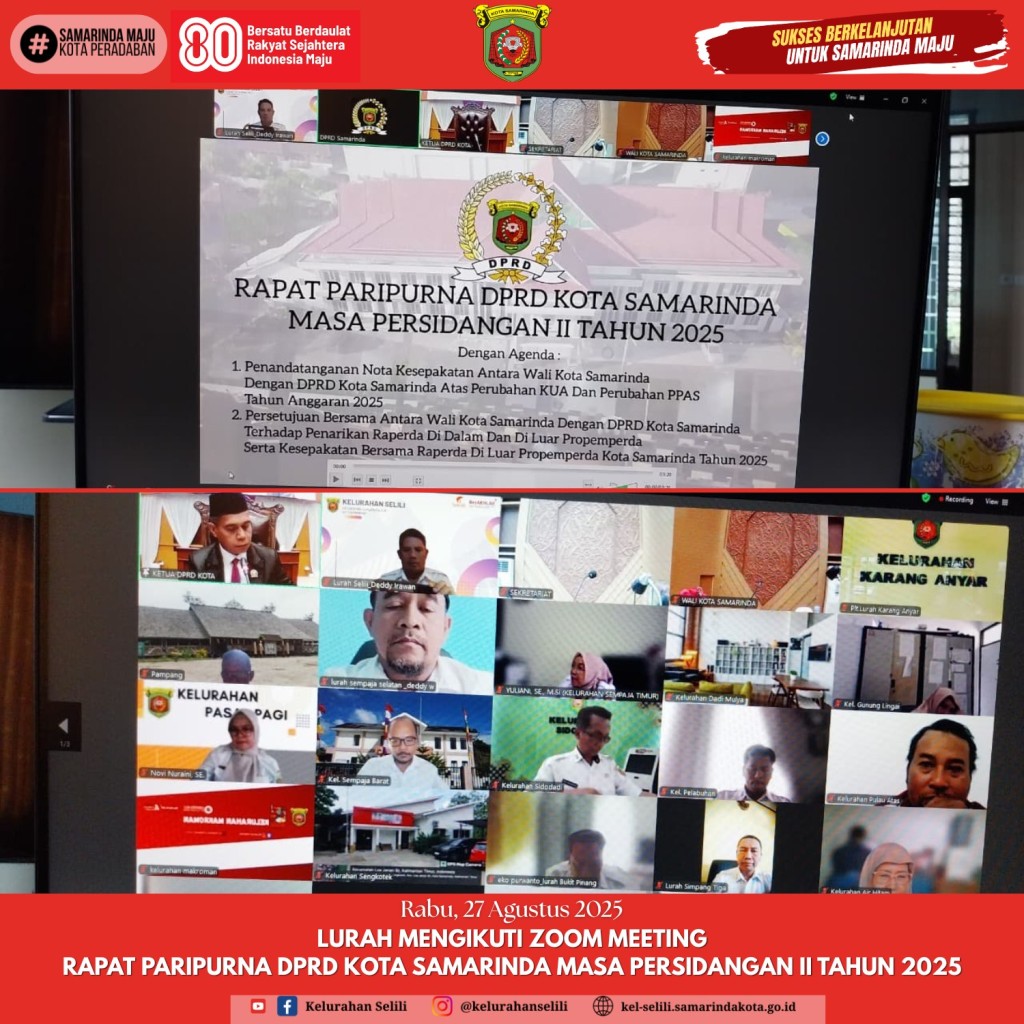 Lurah Selili Hadiri Zoom Meeting Rapat Paripurna DPRD Kota Samarinda Masa Persidangan II Tahun 2025 (27/08/2025)