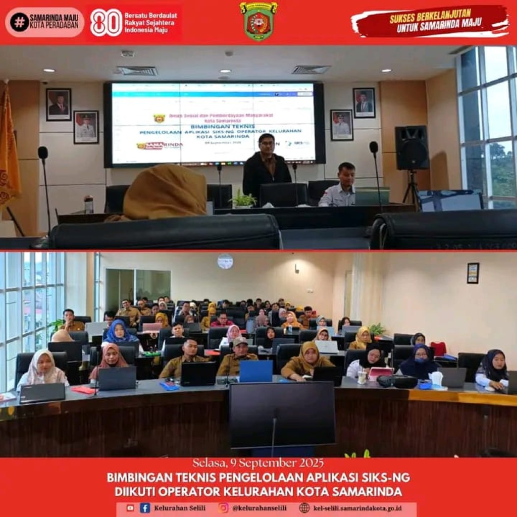 Bimbingan Teknis Pengelolaan Aplikasi SIKS-NG Diikuti Operator SIKS-NG Kelurahan Kota Samarinda (09/09/2025)