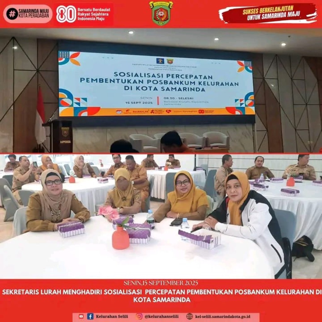 SEKRETARIS LURAH MENGHADIRI ACARA SOSIALISASI PEMBENTUKAN POSBANKUM KELURAHAN DI KOTA SAMARINDA (15/09/2025)