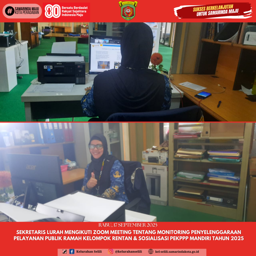 sekretaris lurah mengikuti zoom meeting tentang monitoring penyelenggaraan pelayanan publik ramah kelompok rentan & sosialisasi PEKPPP Mandiri tahun 2025 (17/09/2025)