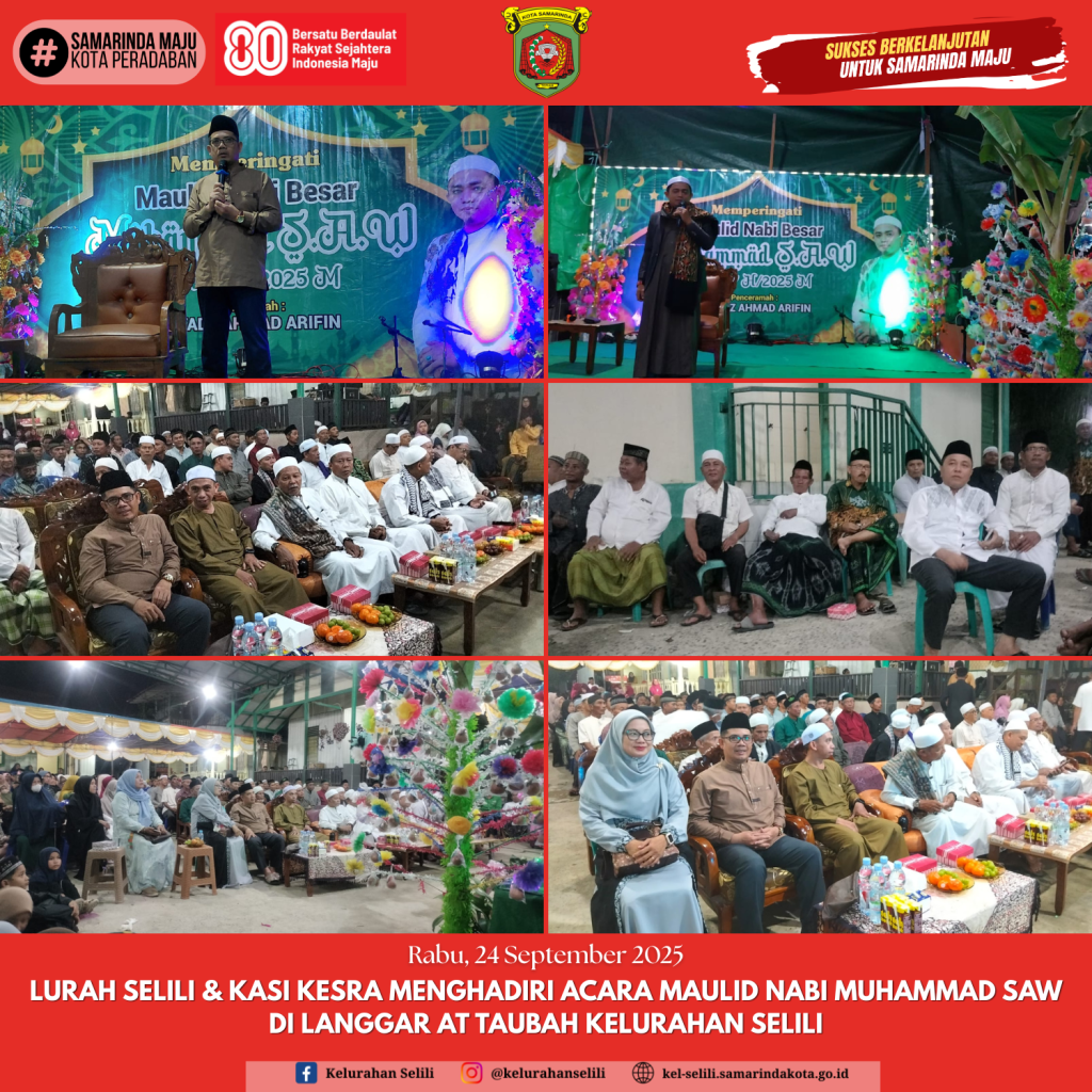 Lurah Selili & kasi kesra menghadiri acara Maulid Nabi Muhammad SAW di langgar AT Taubah Kelurahan Selili (24/09/2025)