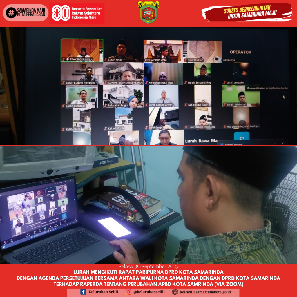 Lurah mengikuti rapat paripurna DPRD Kota samarinda dengan Agenda Persetujuan bersama antara Wali Kota Samarinda dengan DPRD Kota Samarinda terhadap Raperda tentang Perubahan APBD Kota Samrinda (via Zoom) (30/09/2025)