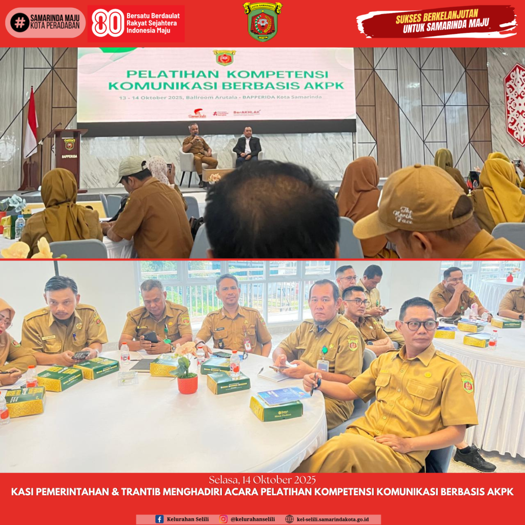 Kasi Pemerintahan & Trantib Menghadiri Acara Pelatihan kompetensi komunikasi berbasis AKPK (14/10/2025)