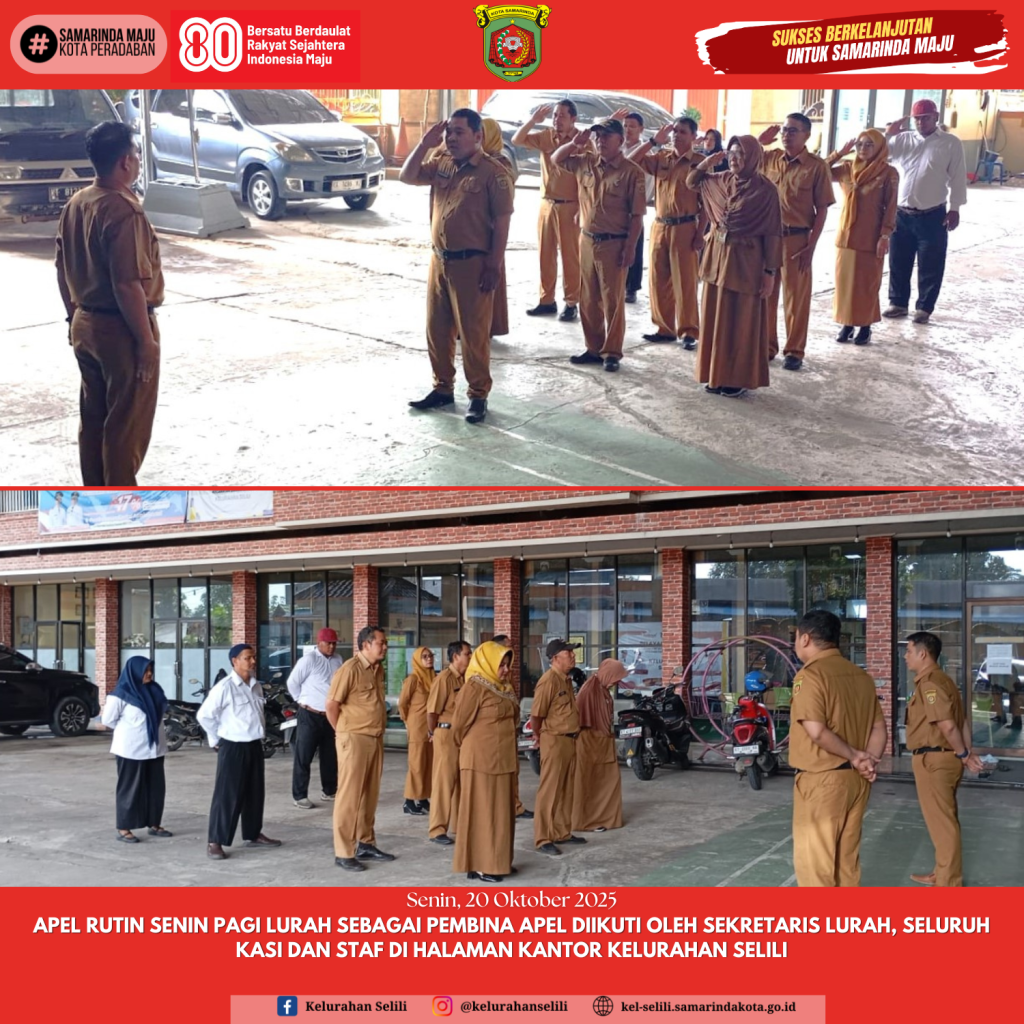 Apel Rutin Senin Pagi Lurah Sebagai Pembina Apel diikuti oleh Sekretaris Lurah,Seluruh Kasi Beserta Staf Kelurahan Selili di Halaman Kantor Kelurahan Selili (20/10/2025)