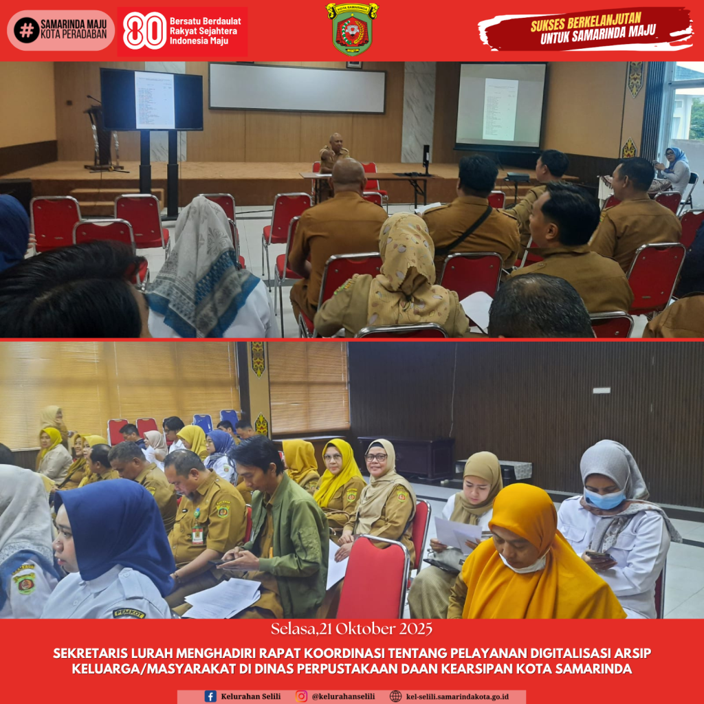 Sekretaris lurah menghadiri rapat koordinasi tentang pelayanan digitalisasi arsip keluarga/masyarakat di dinas perpustakaan daan kearsipan kota samarinda (21/10/2025)