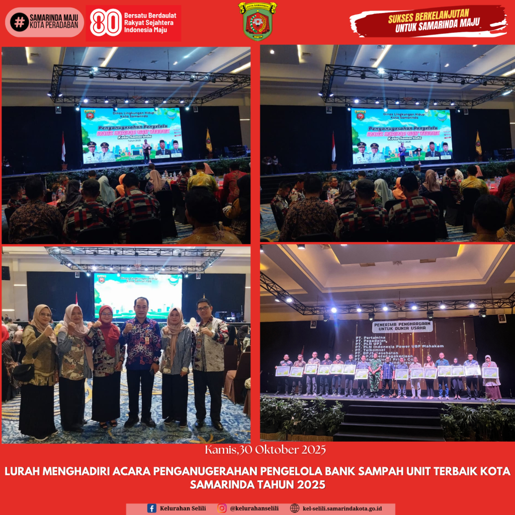 Lurah menghadiri acara penganugerahan pengelola bank sampah unit terbaik kota samarinda tahun 2025 (30/10/2025)
