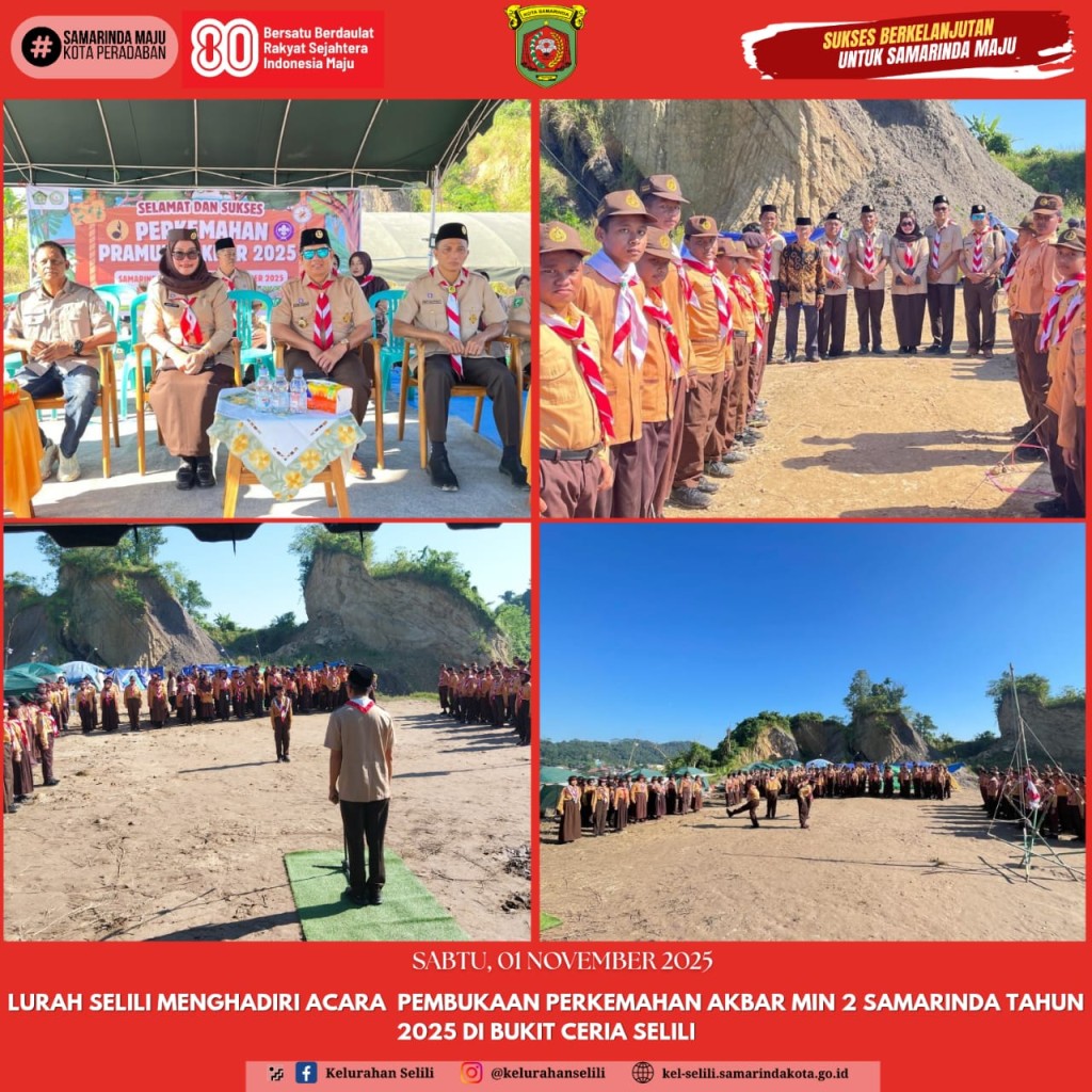 Lurah Selili Menghadiri Acara Pembukaan Perkemahan Akbar MIN 2 Samarinda di Bukit Ceria,Selili (01/11/2025)