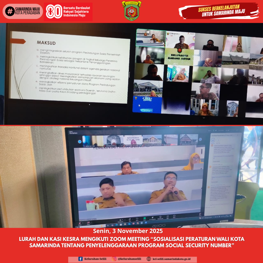 Lurah dan Kasi Kesra mengikuti zoom Meeting “Sosialisasi peraturan Wali Kota Samarinda tentang Penyelenggaraan Program Social Security Number” (03/11/2025)