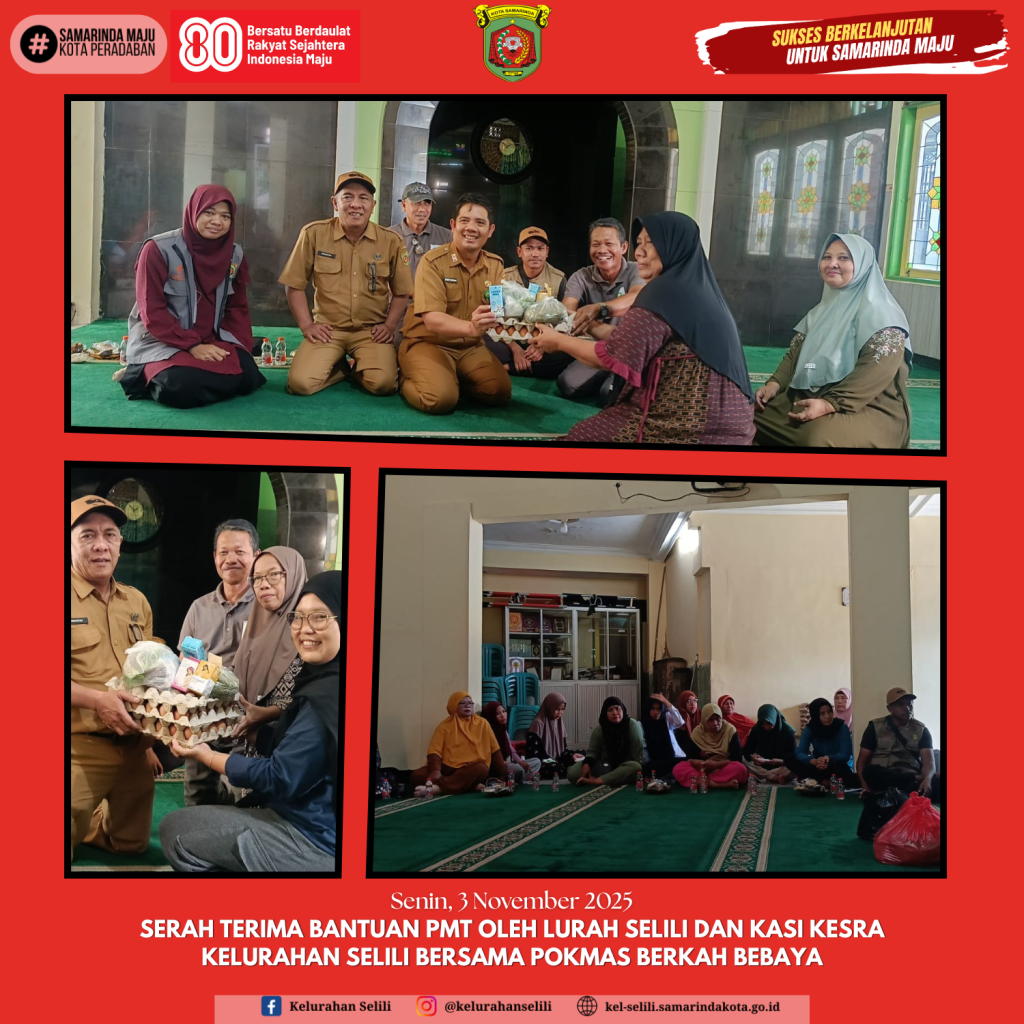Serah Terima Bantuan PMT oleh Lurah Selili dan Kasi Kesra Bersama Pokmas Berkah Bebaya (03/11/2025)
