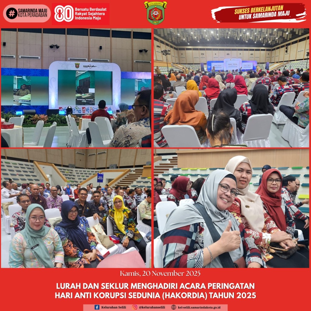 Lurah dan Sekretaris Lurah Selili Hadiri Peringatan Hari Anti Korupsi Sedunia (HAKORDIA) Tahun 2025 (20/11/25)