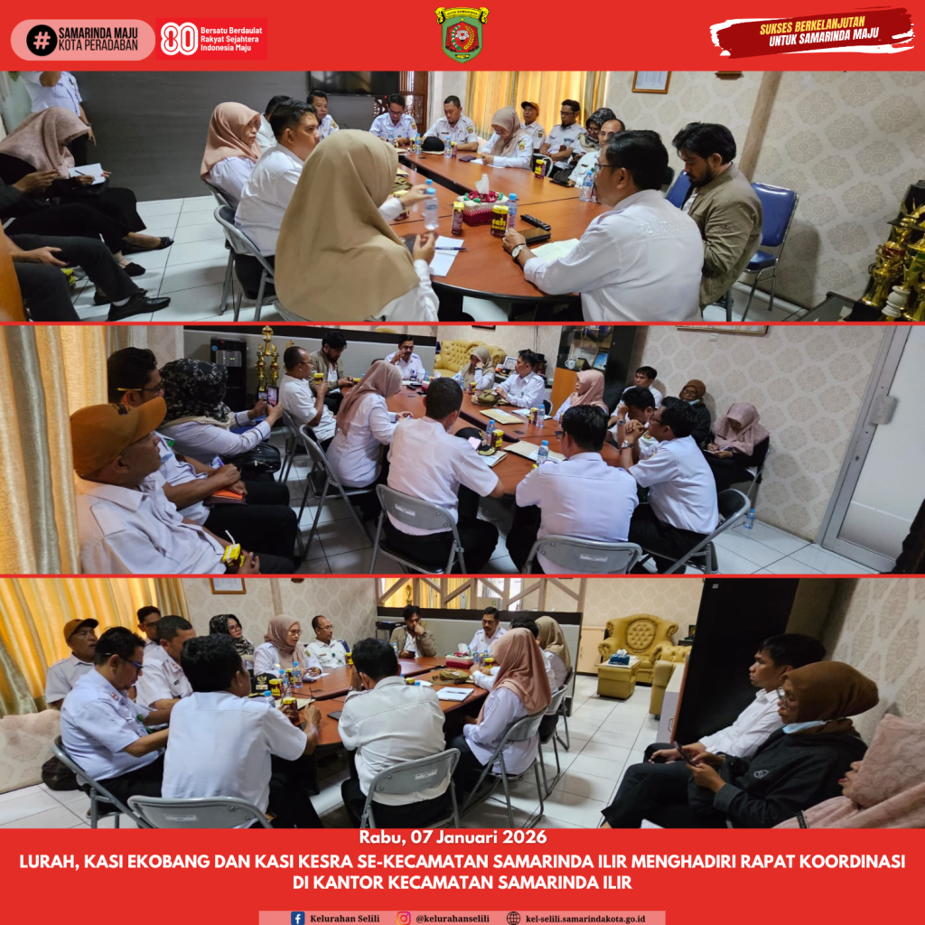 Lurah, Kasi Ekobang dan Kasi Kesra se-Kecamatan Samarinda Ilir Hadiri Rapat Koordinasi (08/01/2026)