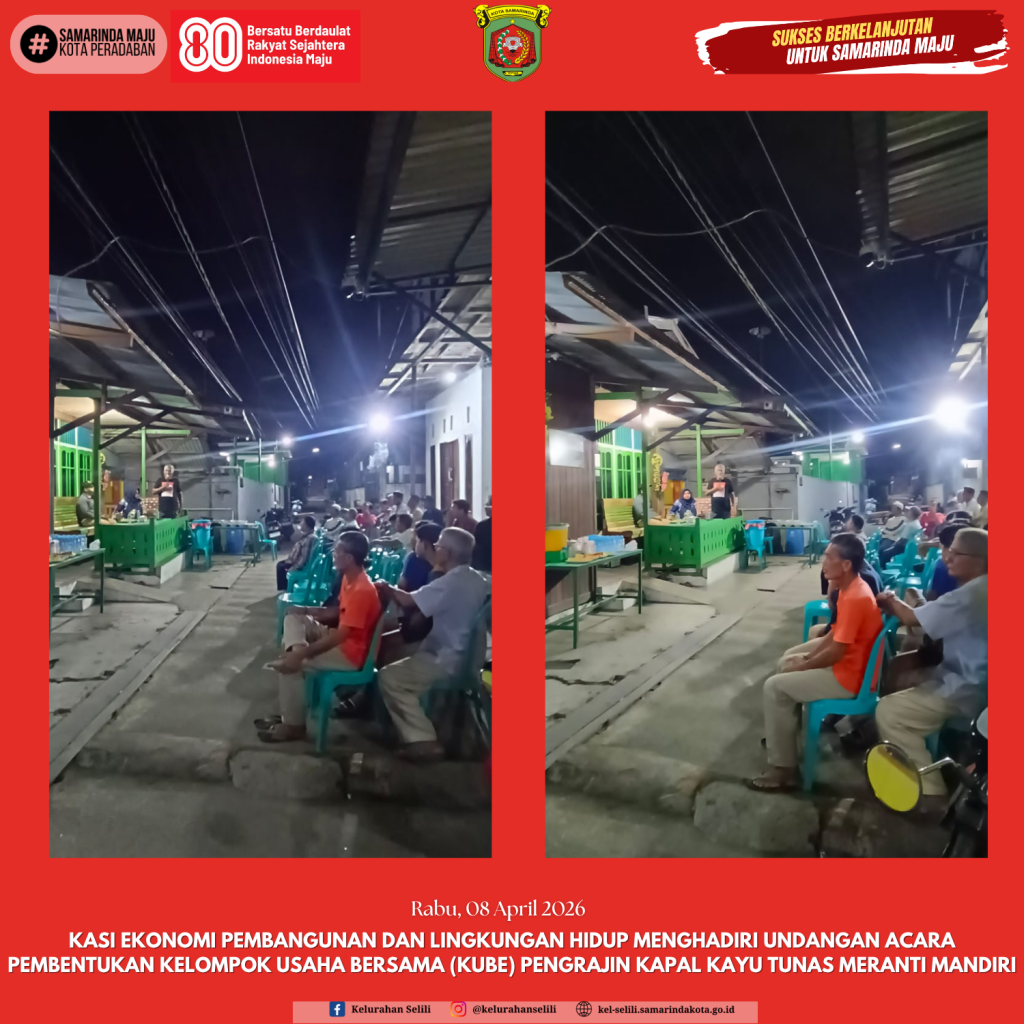 Kasi Ekonomi Pembangunan dan Lingkungan Hidup Kelurahan Selili menghadiri undangan kegiatan Pembentukan Kelompok Usaha Bersama (KUBE) Pengrajin Kapal Kayu “Tunas Meranti Mandiri” (09/04/2026)