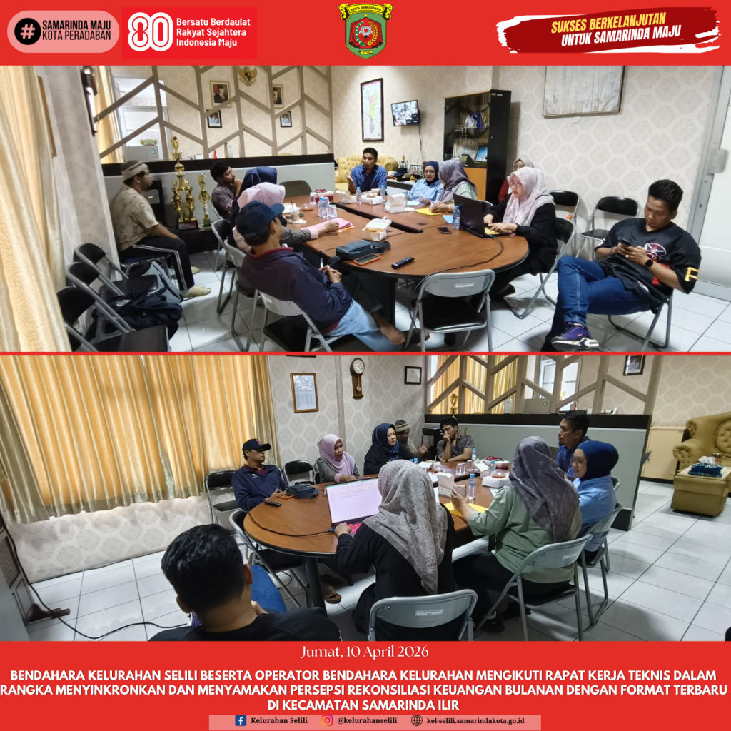Bendahara beserta Operator Kelurahan Mengikuti Rapat Kerja Teknis Dalam rangka menyinkronkan dan menyamakan persepsi rekonsiliasi keuangan Bulanan dengan format terbaru (10/04/2026)