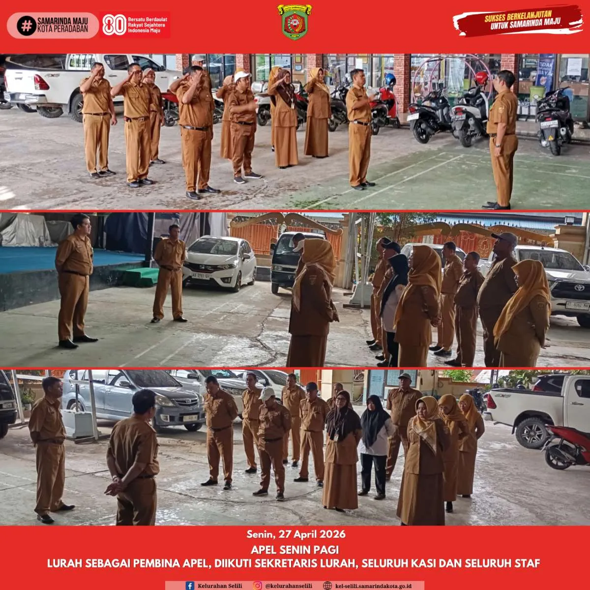 APEL SENIN PAGI, LURAH SEBAGAI PEMBINA APEL DIIKUTI SEKRETARIS LURAH,SELURUH KASI,DAN SEMUA STAF KELURAHAN SELILI (27/04/2026)