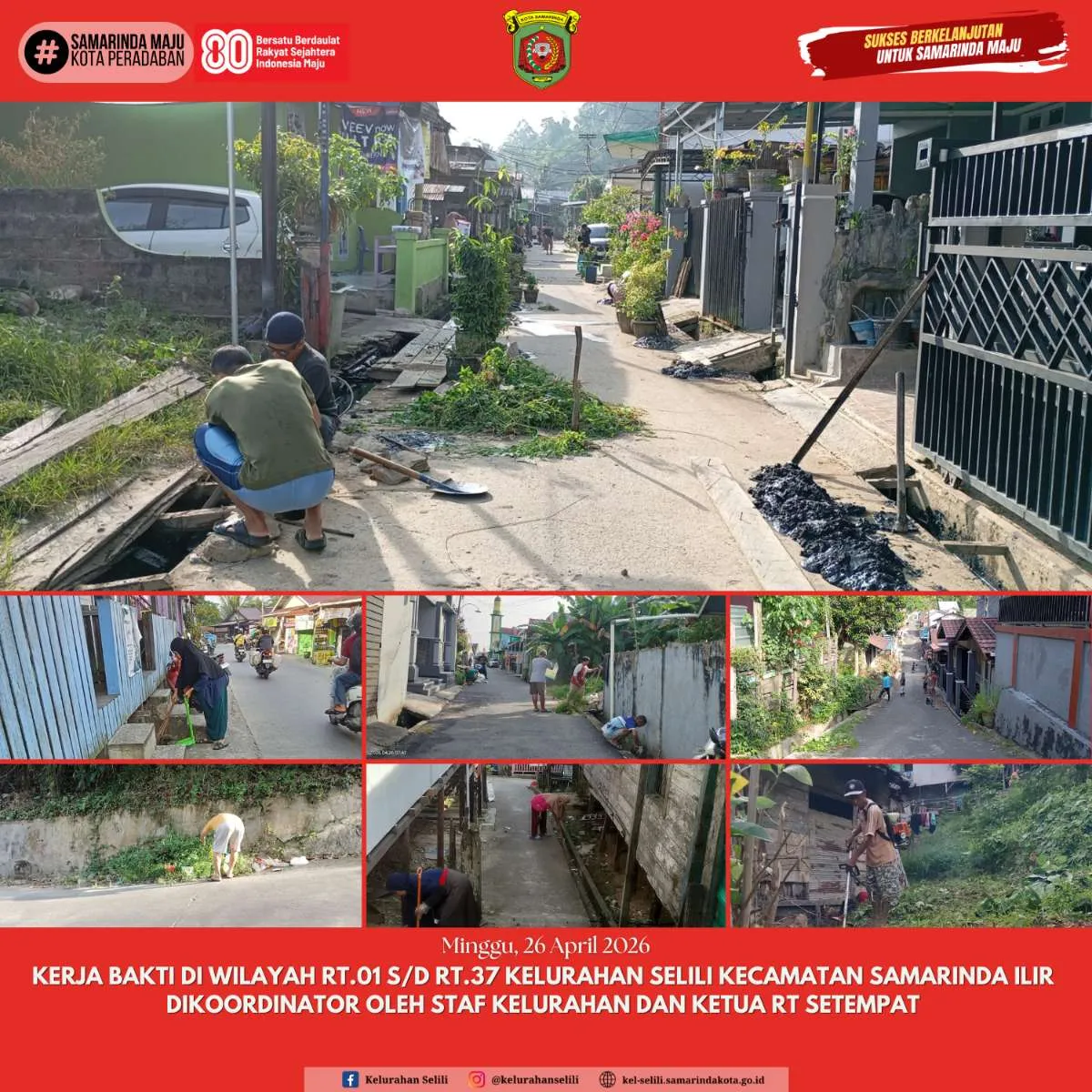 Kerja bakti di wilayah RT.01 s/d RT.37 Kelurahan Selili Kecamatan Samarinda Ilir dikoordinator oleh staf kelurahan dan ketua RT setempat