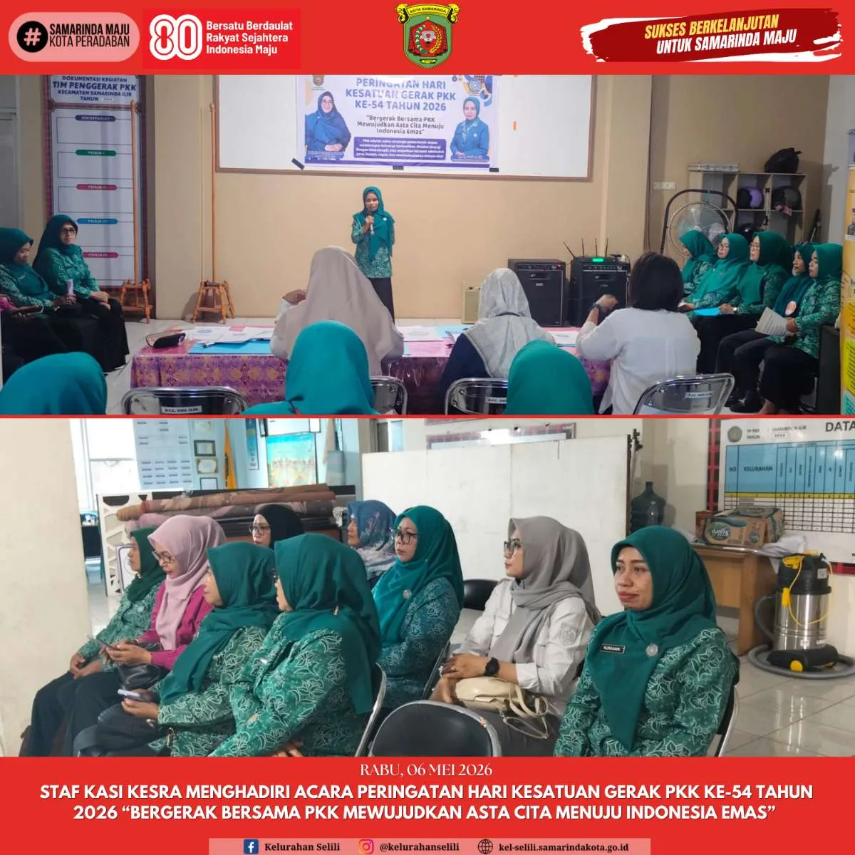 STAF KASI KESRA MENGHADIRI ACARA PERINGATAN HARI KESATUAN GERAK PKK KE-54 TAHUN 2026 “BERGERAK BERSAMA PKK MEWUJUDKAN ASTA CITA MENUJU INDONESIA EMAS”  (06/05/2026)