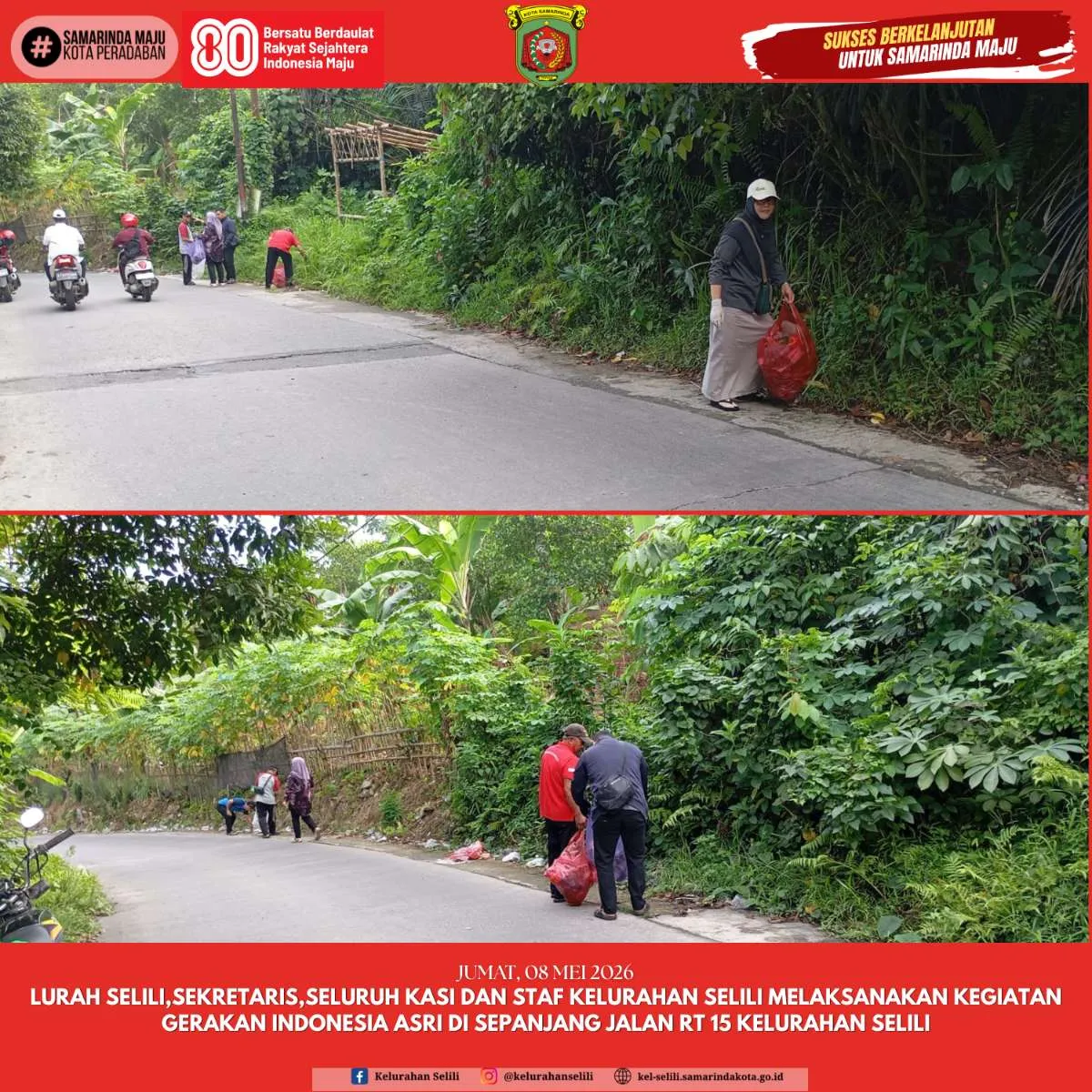 LURAH SELILI,SEKRETARIS,SELURUH KASI DAN STAF KELURAHAN SELILI MELAKSANAKAN KEGIATAN GERAKAN INDONESIA ASRI DI SEPANJANG JALAN RT 15 KELURAHAN SELILI (08/05/2026)
