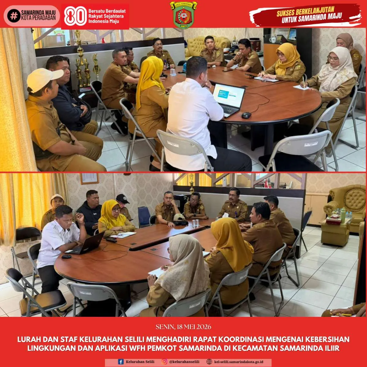 LURAH DAN STAF KELURAHAN SELILI MENGHADIRI RAPAT KOORDINASI MENGENAI KEBERSIHAN LINGKUNGAN DAN APLIKASI WFH PEMKOT SAMARINDA DI KECAMATAN SAMARINDA ILIR (18/05/2026)