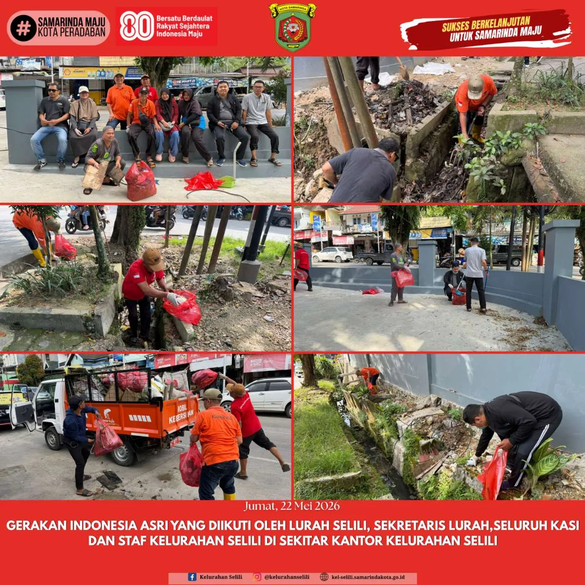 GERAKAN INDONESIA ASRI YANG DIIKUTI OLEH LURAH SELILI, SEKRETARIS LURAH,SELURUH KASI DAN STAF KELURAHAN SELILI DI SEKITAR KANTOR KELURAHAN SELILI (22/05/2026)