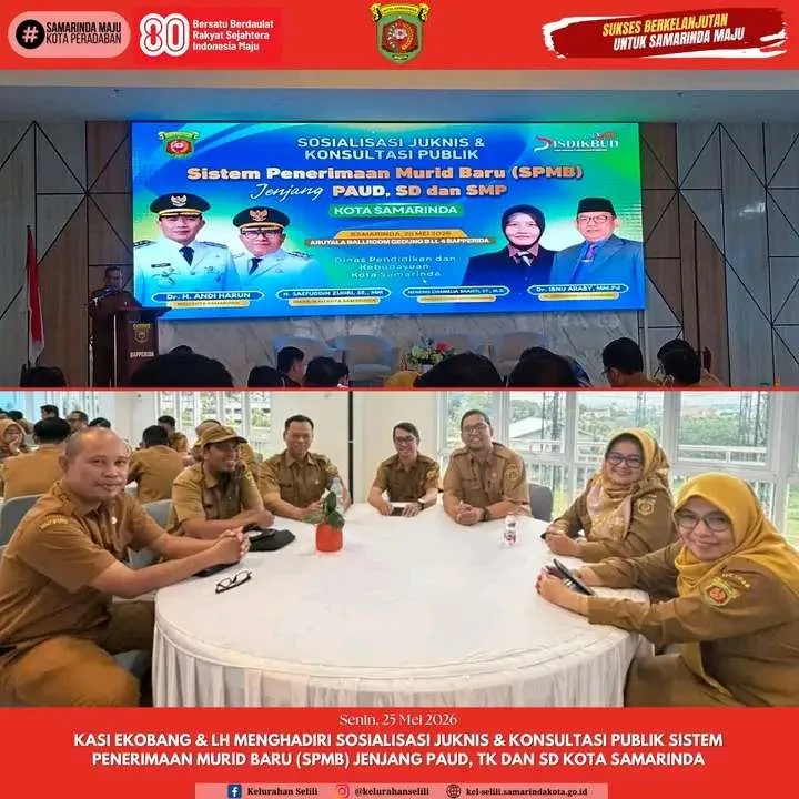 Kasi Ekobang & LH menghadiri Sosialisasi Juknis & Konsultasi Publik Sistem Penerimaan Murid Baru (SPMB) jenjang PAUD, TK dan SD Kota Samarinda. (25/05/2026)