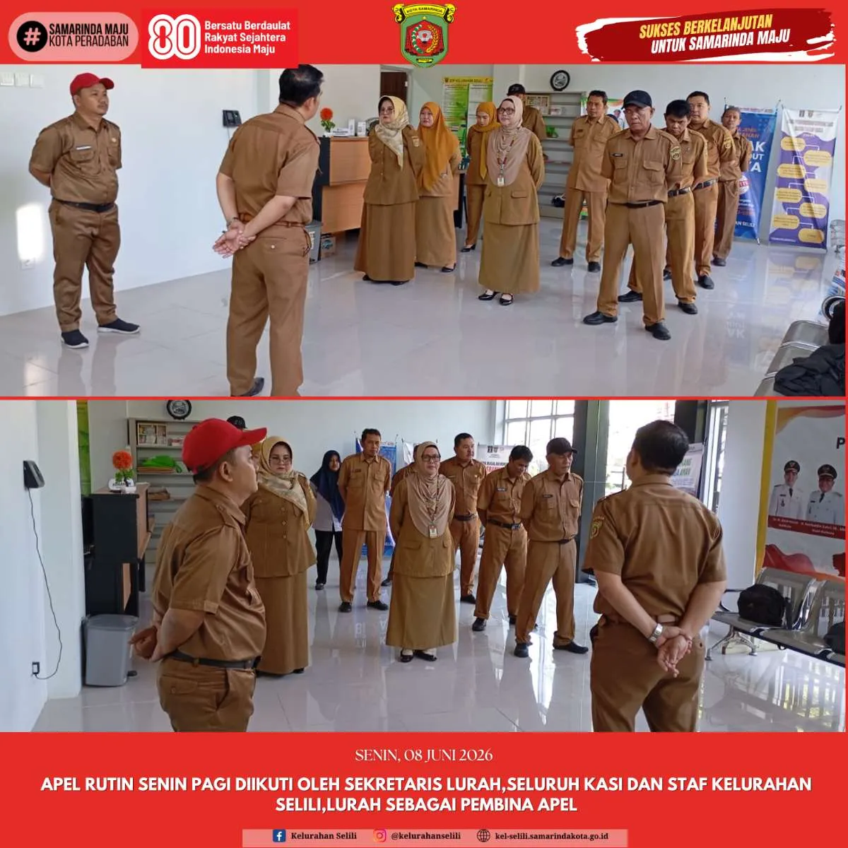 APEL RUTIN SENIN PAGI DIIKUTI OLEH SEKRETARIS LURAH,SELURUH KASI DAN STAF KELURAHAN SELILI,LURAH SEBAGAI PEMBINA APEL (08/06/2026)