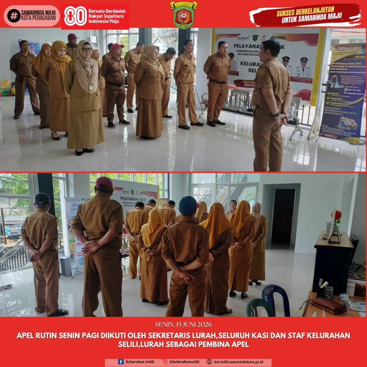 APEL RUTIN SENIN PAGI DIIKUTI OLEH SEKRETARIS LURAH,SELURUH KASI DAN STAF KELURAHAN SELILI,LURAH SEBAGAI PEMBINA APEL (15/06/2026)