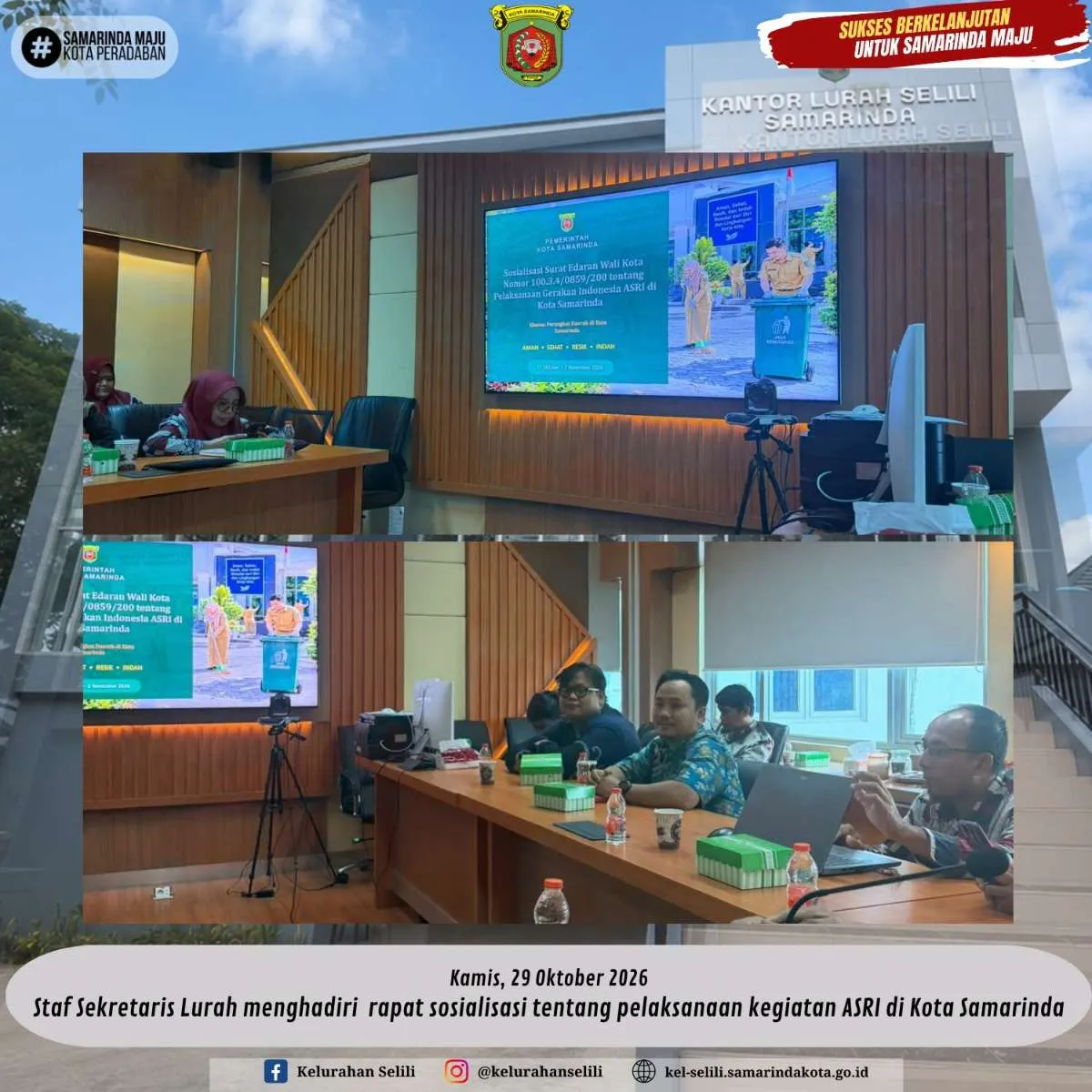 Staf Sekretaris Lurah (Maulana Sepdiansyah,SE.) menghadiri rapat sosialisasi tentang pelaksanaan kegiatan ASRI di Kota Samarinda (29/10/2026)