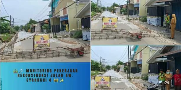  MONITORING PEKERJAAN REKONSTRUKSI JALAN AW. SYAHRANI 4
