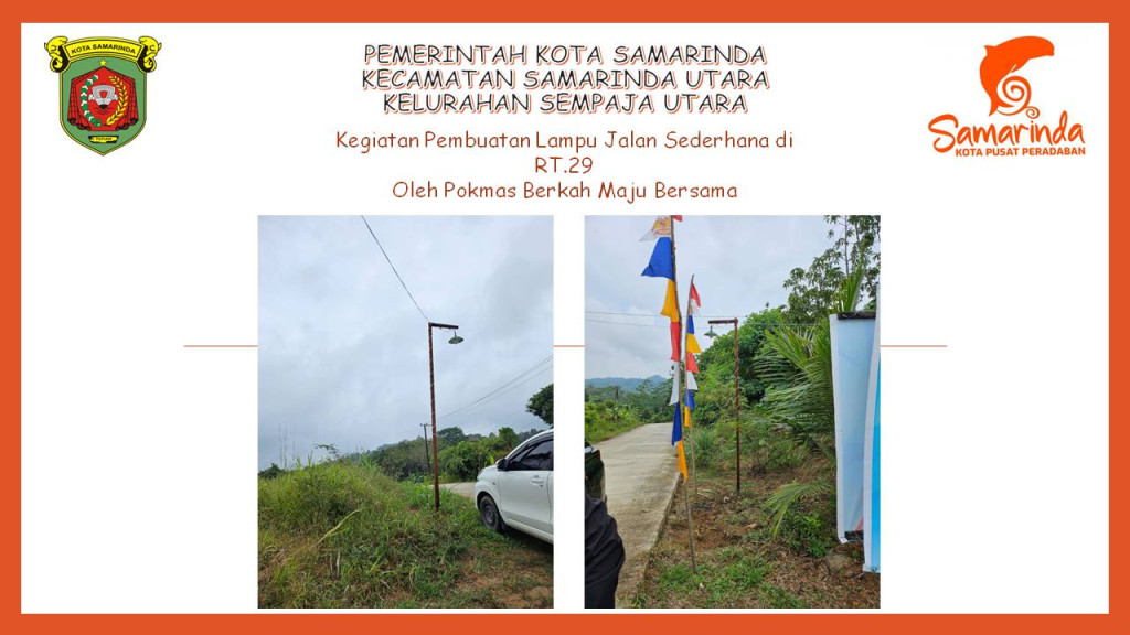 Kegiatan Pembuatan  Lampu  Jalan sederhana di Jl. Berambai RT. 29 Kelurahan Sempaja Utara