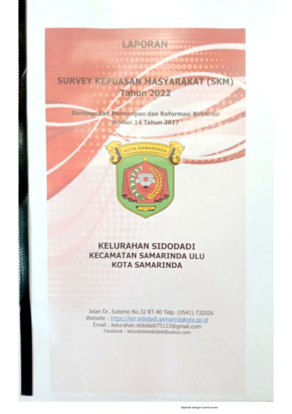 HASIL SURVEI KEPUASAN MASYARKAT KELURAHAN SIDODADI TRIWULA APRIL - JUNI 2022