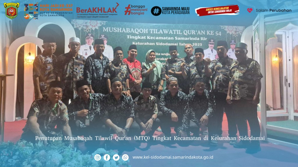 Kegiatan Musabaqah Tilawil Qur'an (MTQ) Ke-54 Tingkat Kecamatan Samarinda Ilir