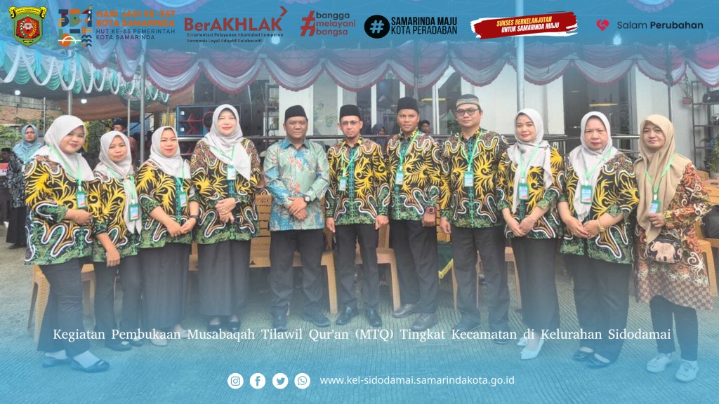 Kegiatan Musabaqah Tilawil Qur'an (MTQ) Ke-54 Tingkat Kecamatan Samarinda Ilir