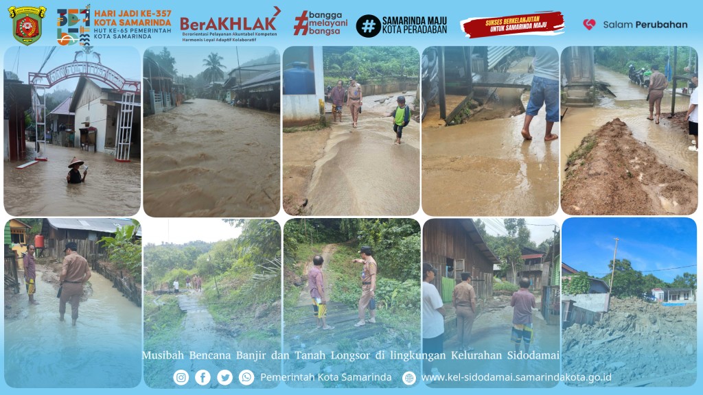 Banjir dan Tanah Longsor di lingkungan kelurahan Sidodamai Kecamatan Samarinda Ilir