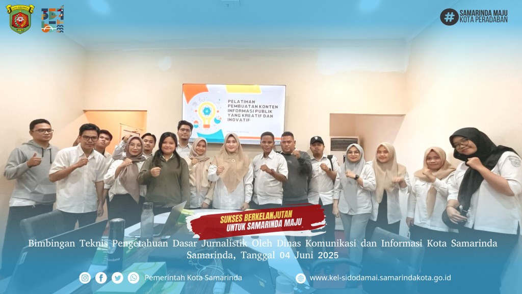Diskominfo Kota Samarinda Gelar Bimbingan Teknis Jurnalisme Dasar untuk Admin Media Sosial se-Kecamatan Samarinda Ilir