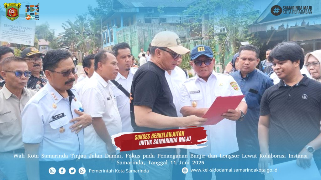 Wali Kota Samarinda Tinjau Jalan Damai, Fokus pada Penanganan Banjir dan Longsor Lewat Kolaborasi Instansi